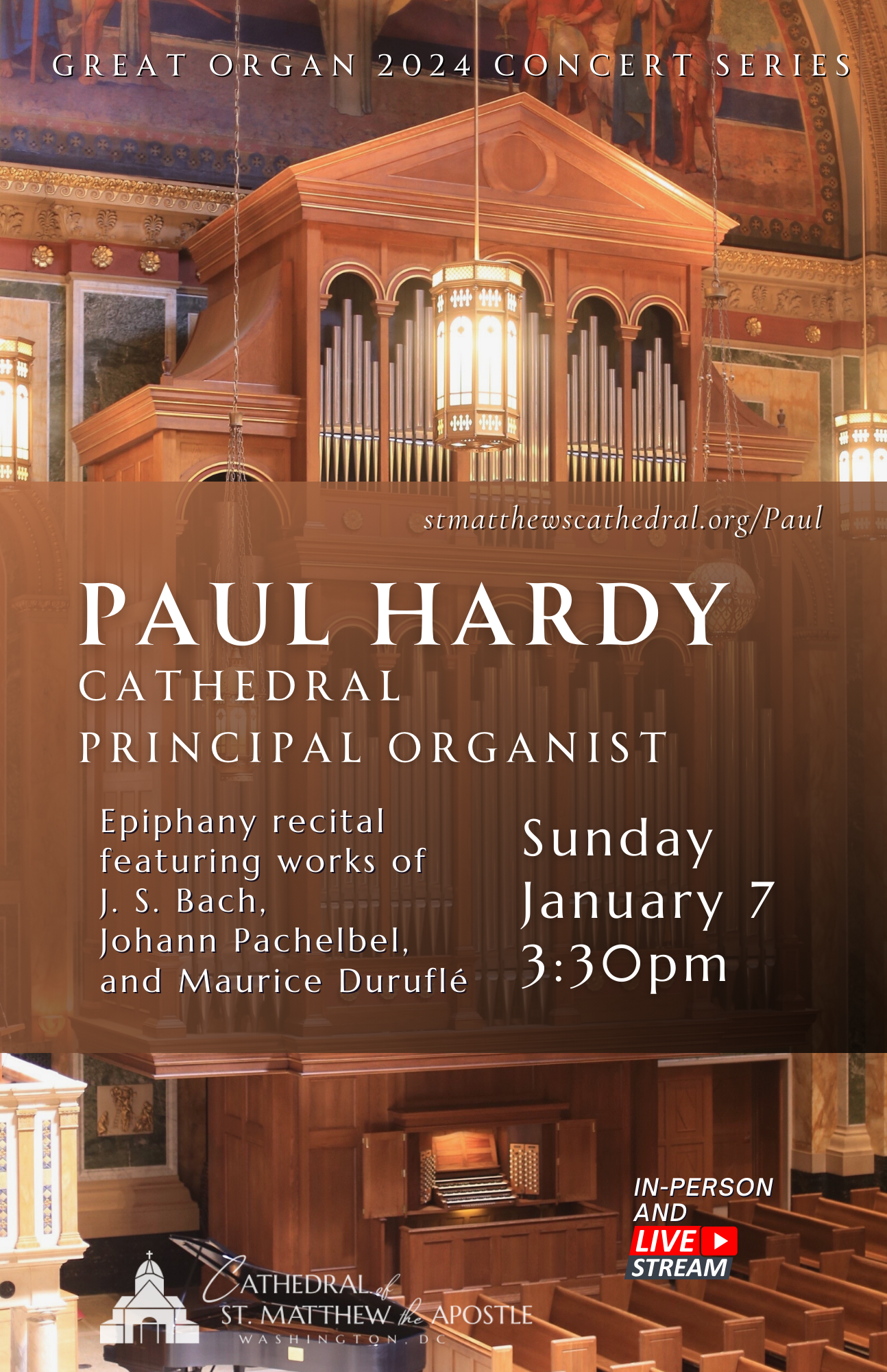 Organ Recital by Paul Hardy | Cathedral of St. Matthew the Apostle in  Washington